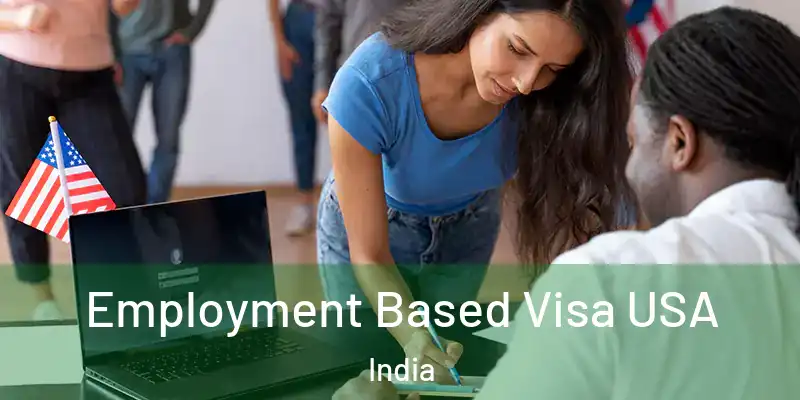  Employment Based Visa USA India