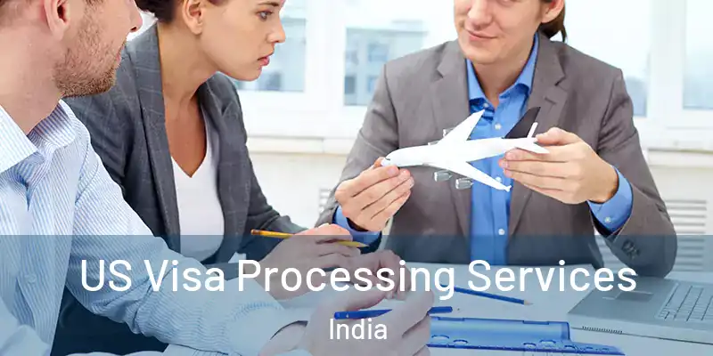  US Visa Processing Services India